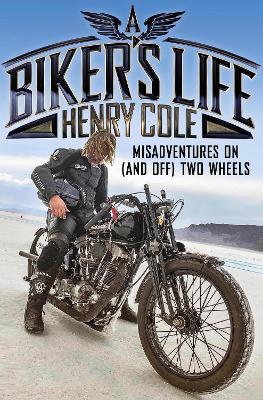 Book cover for A Biker's Life