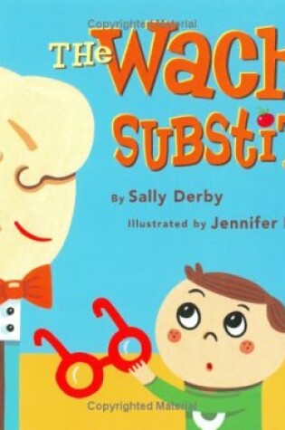 Cover of The Wacky Substitute