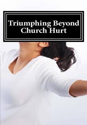 Book cover for Triumphing Beyond Church Hurts