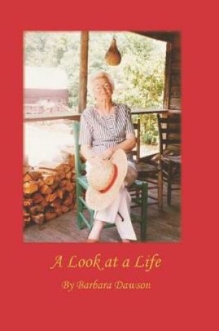 Cover of A Look at a Life