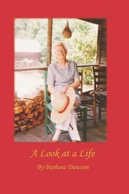 Book cover for A Look at a Life