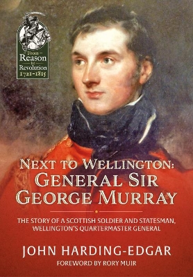 Cover of Next to Wellington. General Sir George Murray