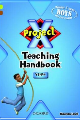 Cover of Project X: Year 3/P4: Teaching Handbook