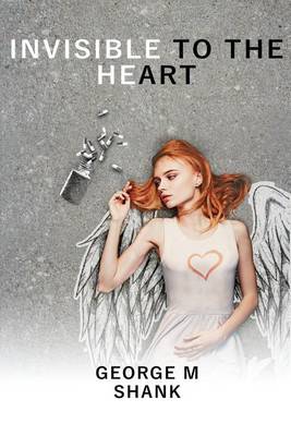 Book cover for Invisible to the Heart