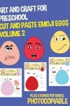 Book cover for Art and Craft for Preschool (Cut and Paste Emoji Eggs - Volume 2)