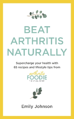 Book cover for Beat Arthritis Naturally