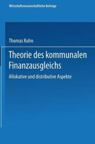 Cover of Theorie des kommunalen Finanzausgleichs