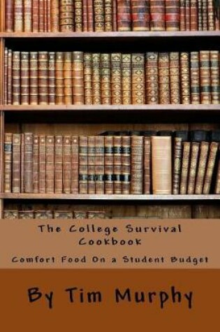 Cover of The College Survival Cookbook