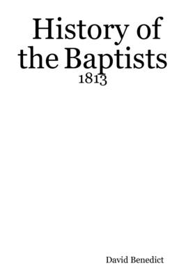 Book cover for History of the Baptists : 1813