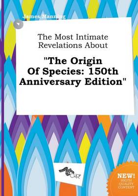 Book cover for The Most Intimate Revelations about the Origin of Species