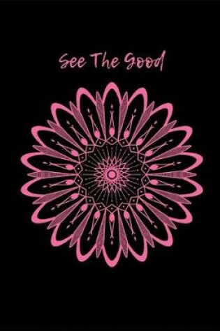 Cover of See The Good