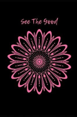 Book cover for See The Good