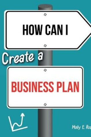 Cover of How Can I Create A Business Plan