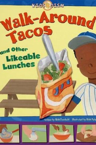 Cover of Walk-Around Tacos and Other Likeable Lunches