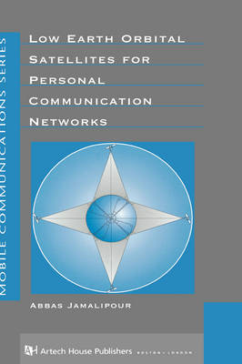 Cover of Low Earth Orbital Satellites for Personal Communication Networks