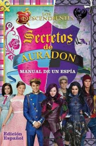 Cover of Disney Los Descendientes: Secretos de Áuradon