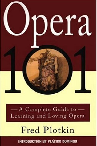 Cover of A Complete Guide to Learning and Loving Opera