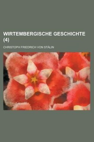 Cover of Wirtembergische Geschichte (4 )