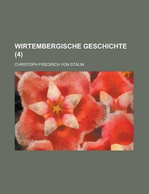 Book cover for Wirtembergische Geschichte (4 )