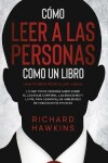 Book cover for Como leer a las personas como un libro [How to Read People Like a Book]