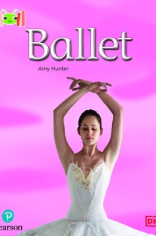 Cover of Bug Club Reading Corner: Age 4-7: Ballet