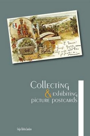 Cover of Collecting and Exhibiting Picture Postcards