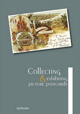 Cover of Collecting and Exhibiting Picture Postcards