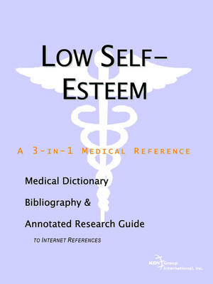 Book cover for Low Self-Esteem - A Medical Dictionary, Bibliography, and Annotated Research Guide to Internet References
