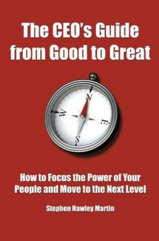 Cover of The CEO's Guide from Good to Great