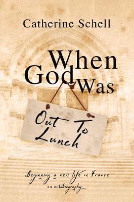 Book cover for When God Was Out to Lunch