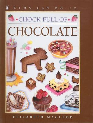 Cover of Chock Full of Chocolate