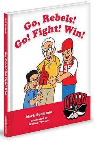 Cover of Go Rebels Go Fight Win