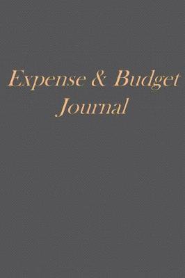 Book cover for Expense & Budget Journal