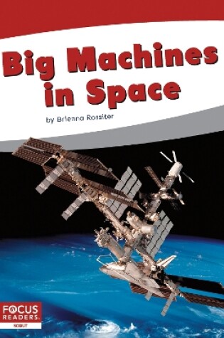 Cover of Big Machines in Space