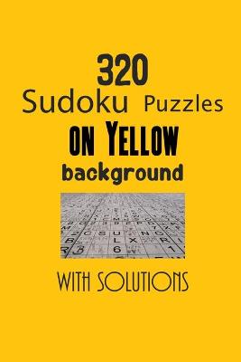 Book cover for 320 Sudoku Puzzles on Yellow background with solutions