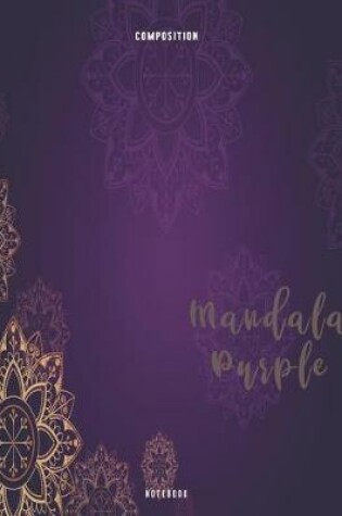 Cover of Mandala Purple Composition Notebook