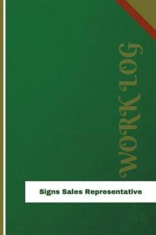 Cover of Signs Sales Representative Work Log