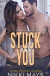 Book cover for Stuck with You