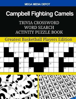 Book cover for Campbell Fighting Camels Trivia Crossword Word Search Activity Puzzle Book