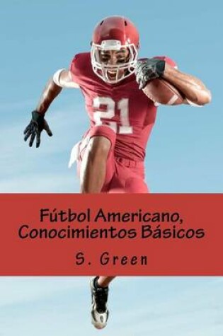 Cover of Futbol Americano, Conocimientos Basicos