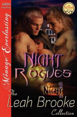 Book cover for Night Rogues [Night 1] (Siren Publishing Menage Everlasting)