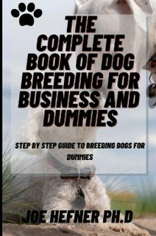 Cover of The Complete Book of Dog Breeding for Dummies