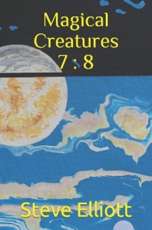 Cover of Magical Creatures 7