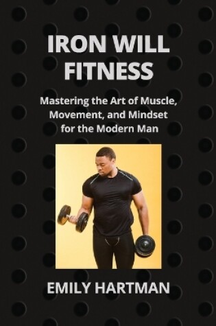 Cover of Iron Will Fitness