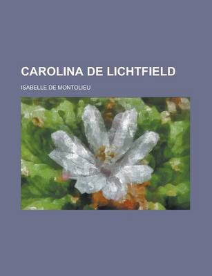 Book cover for Carolina de Lichtfield