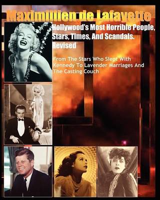 Book cover for Hollywood's Most Horrible People, Stars, Times, and Scandals. Revised.