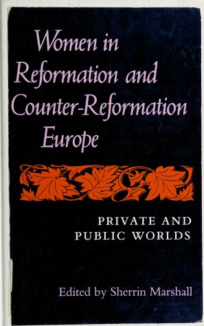 Cover of Women in Reformation and Counter-reformation Europe