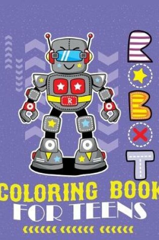 Cover of Robot coloring book For Teens