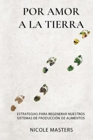 Cover of Por Amor a la Tierra