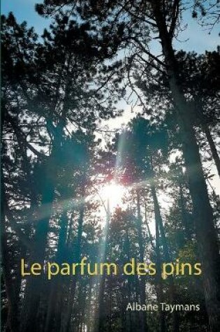 Cover of Le parfum des pins